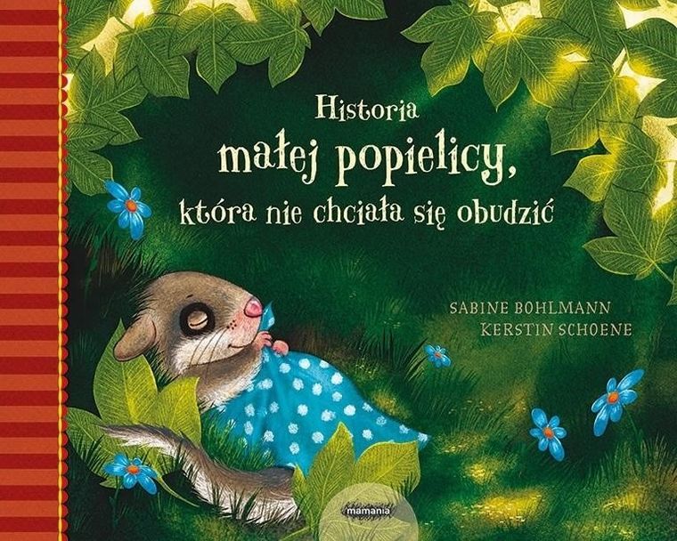 Historia małej popielicy, która nie chciała się obudzić