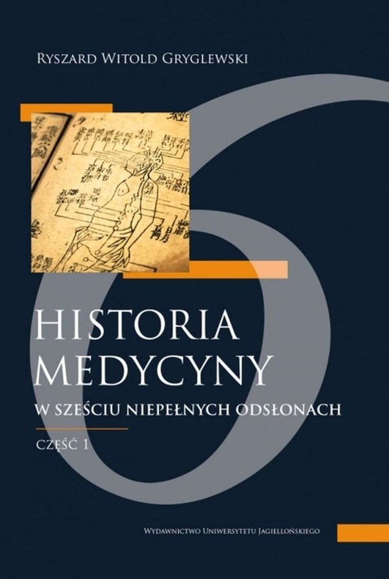 Historia medycyny w sześciu niepełnych odsłonach. Część 1