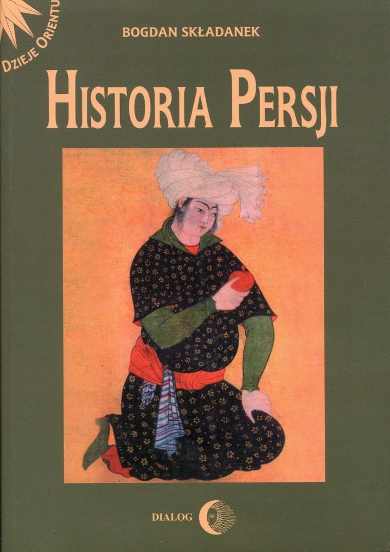 Historia Persji. Tom 2