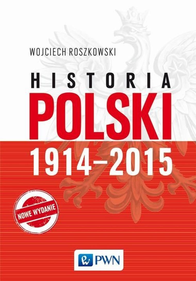 Historia Polski. 1914-2015
