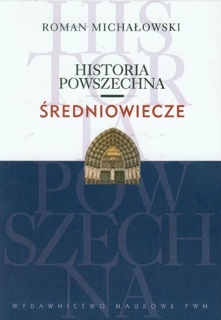 Historia powszechna. Średniowiecze