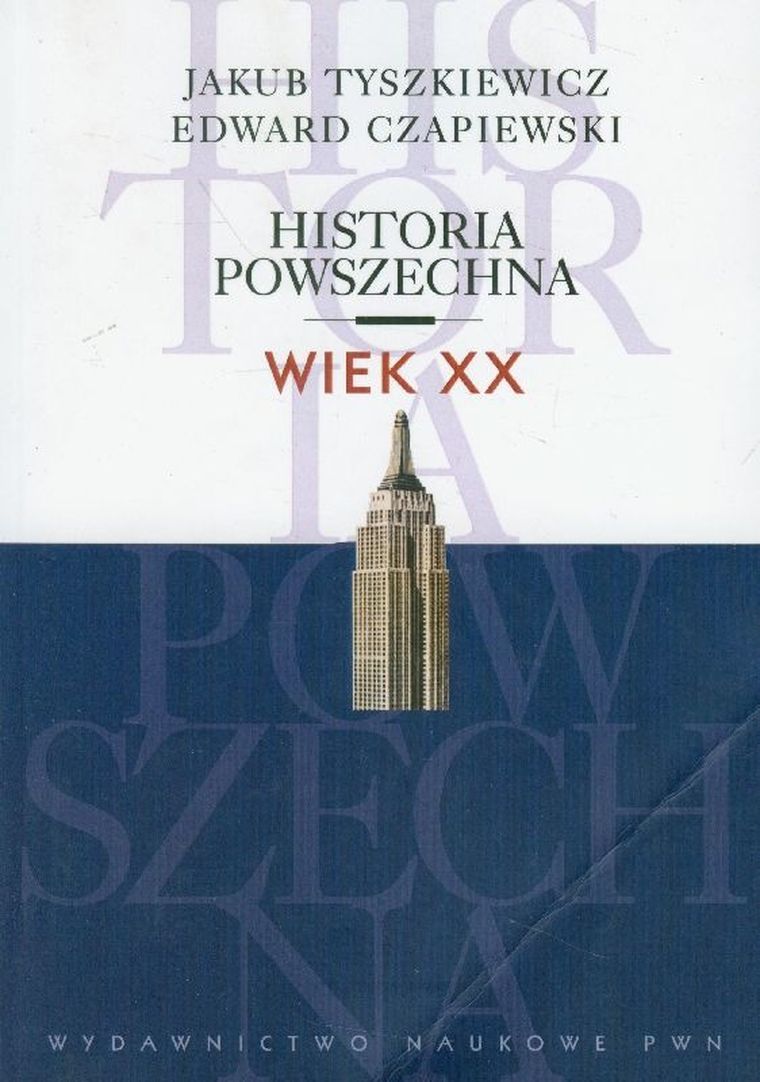 Historia powszechna. Wiek XX