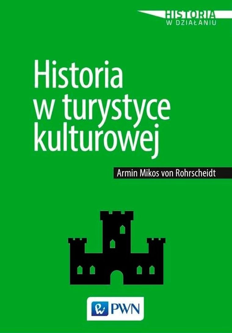 Historia w turystyce kulturowej