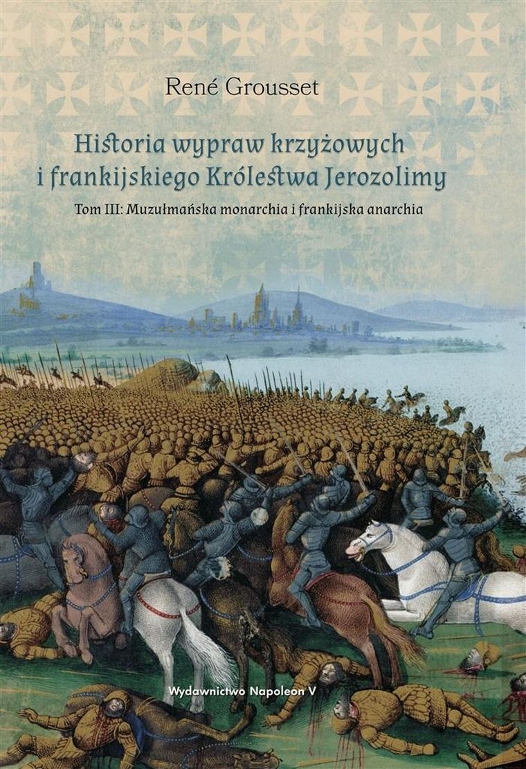 Historia wypraw krzyżowych i frankijskiego