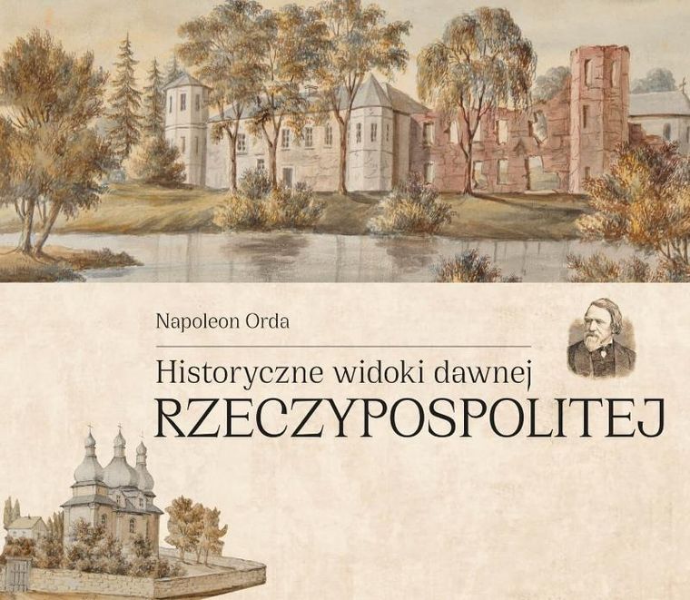 Historyczne widoki dawnej Rzeczypospolitej