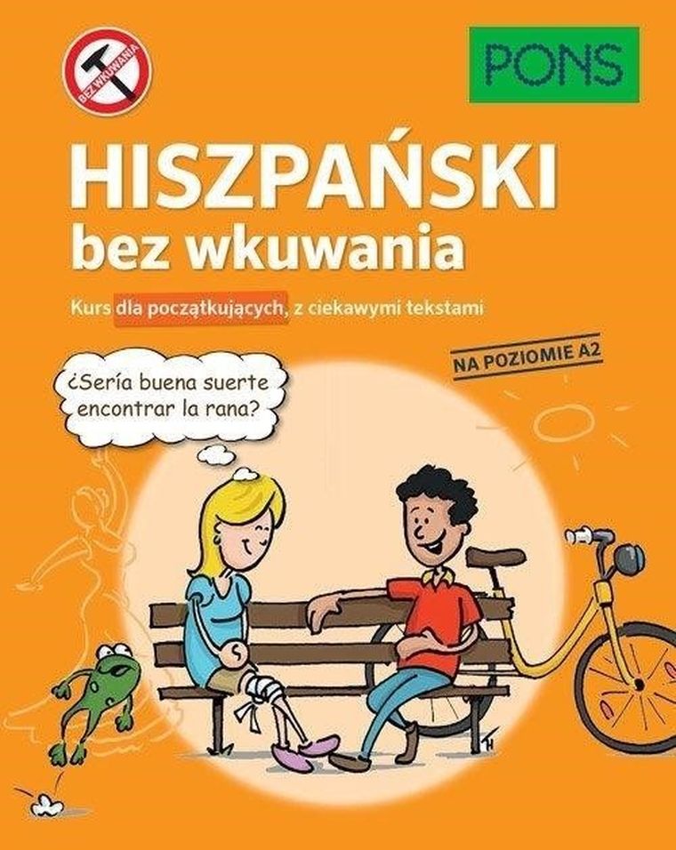 Hiszpański bez wkuwania A2