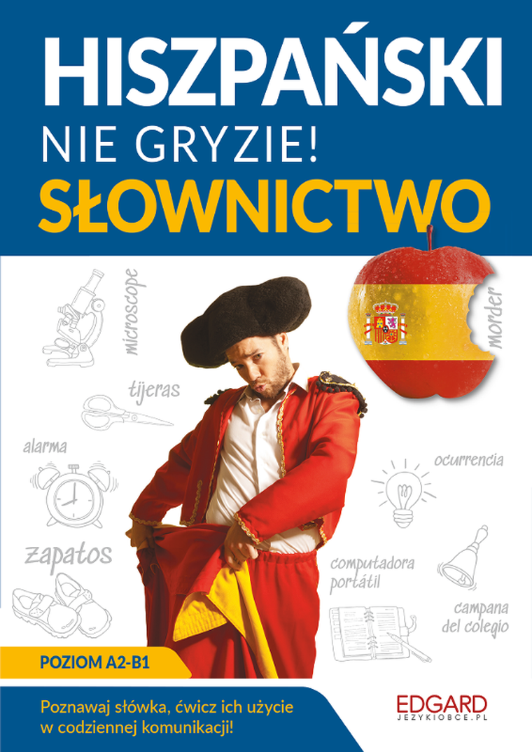 Hiszpański nie gryzie! Słownictwo A2-B1