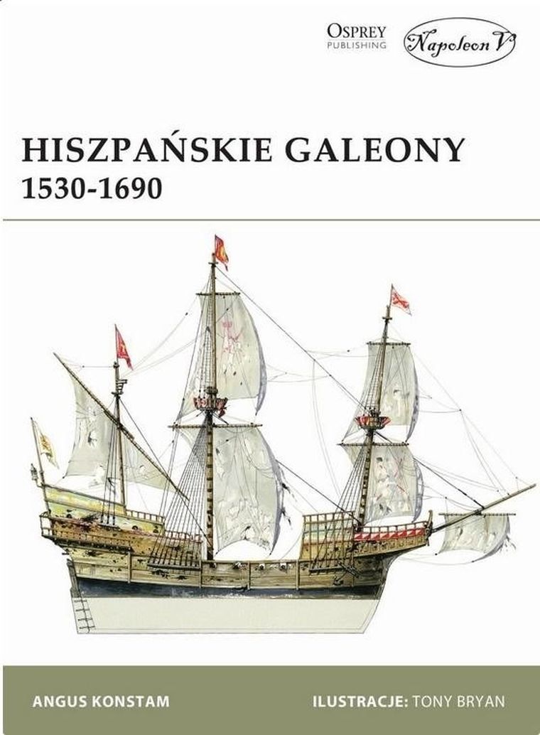 Hiszpańskie Galeony 1530-1690