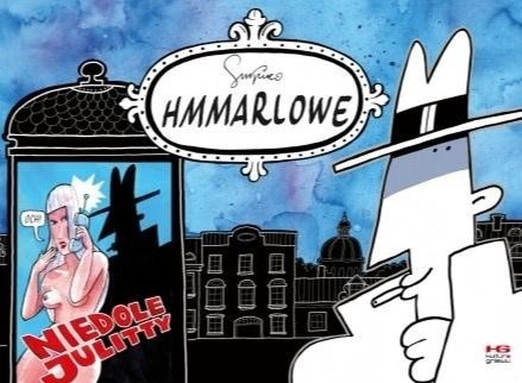 Hmmarlowe i niedole Julitty