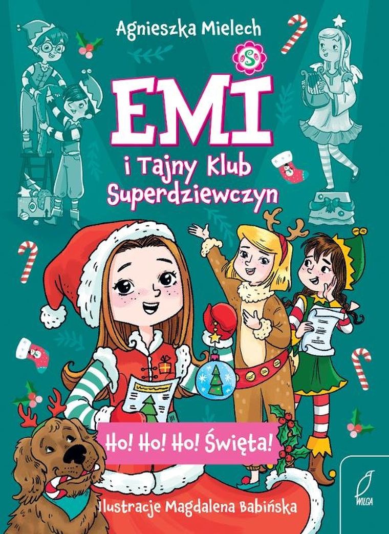 Ho! Ho! Ho! Święta. Emi i Tajny Klub Superdziewczyn