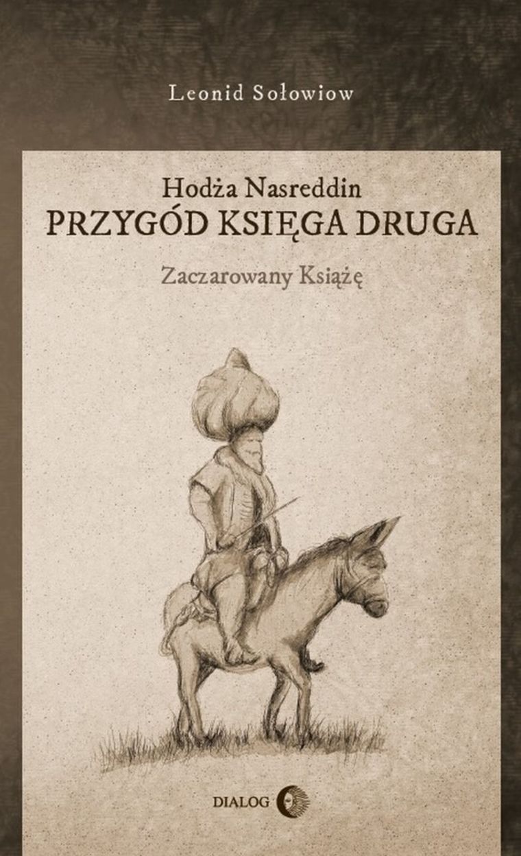 Hodża Nasreddin. Przygód księga druga. Zaczarowany książę