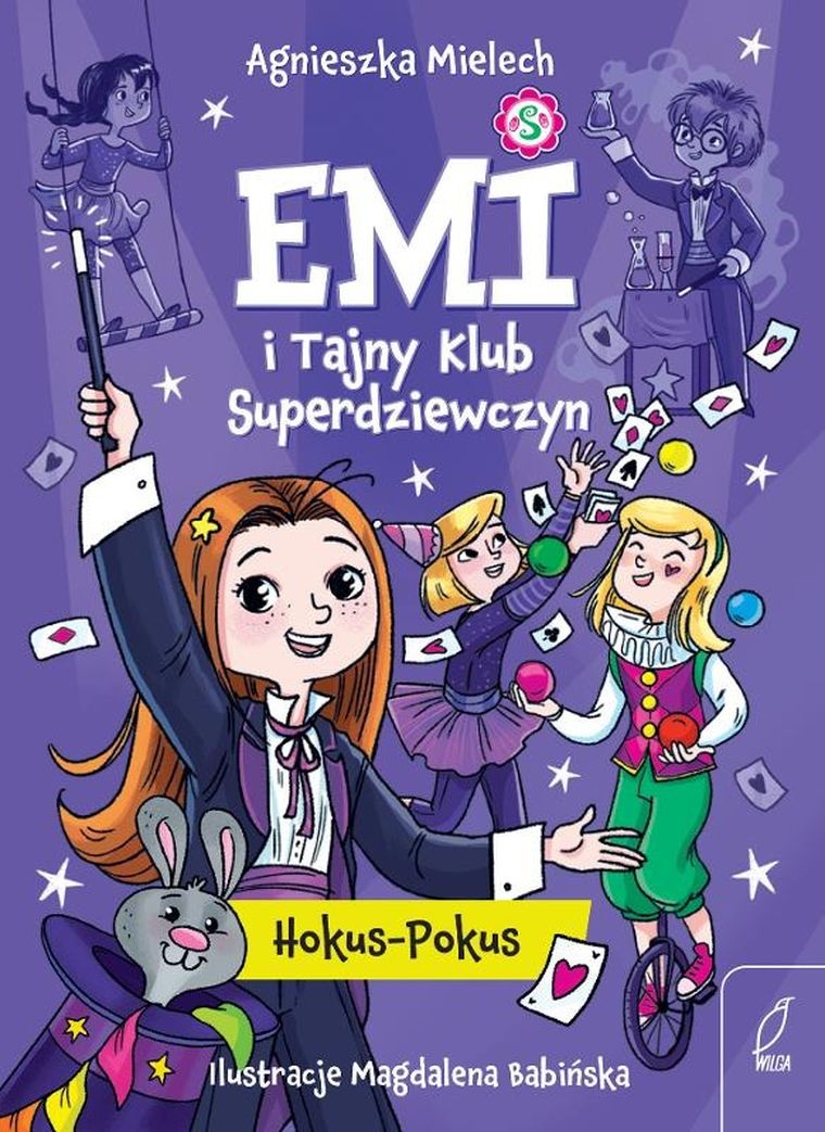 Hokus - Pokus. Emi i Tajny Klub Superdziewczyn. Tom 9