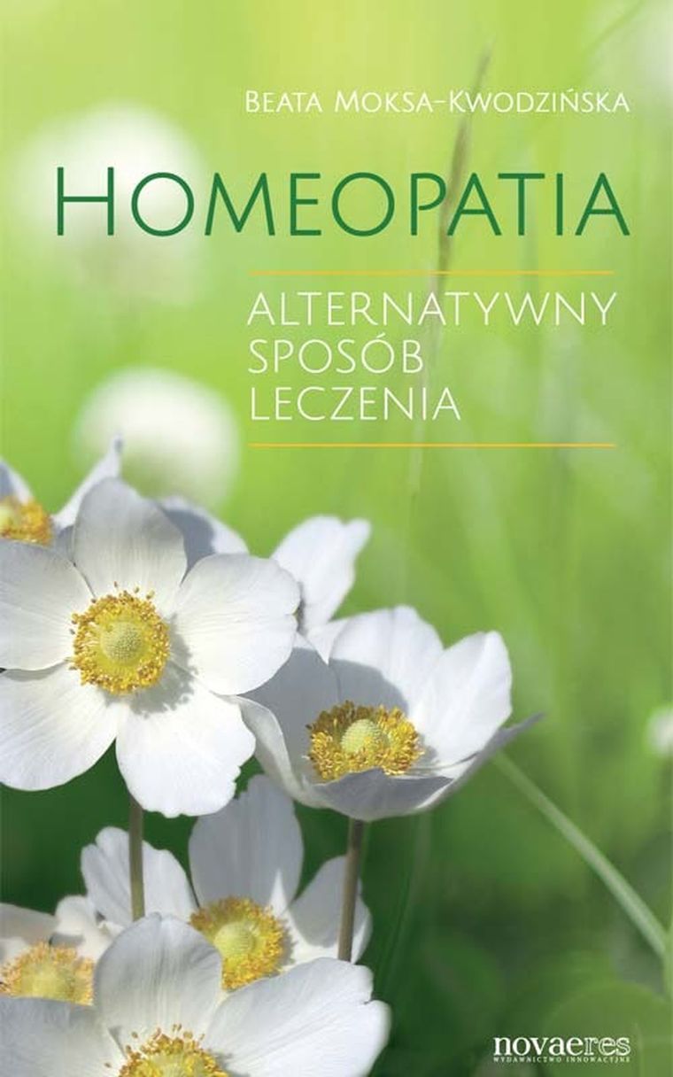 Homeopatia. Alternatywny sposób leczenia