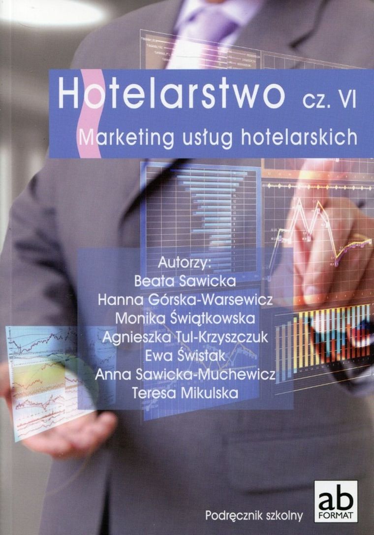 Hotelarstwo. Marketing usług hotelarskich. Część 6