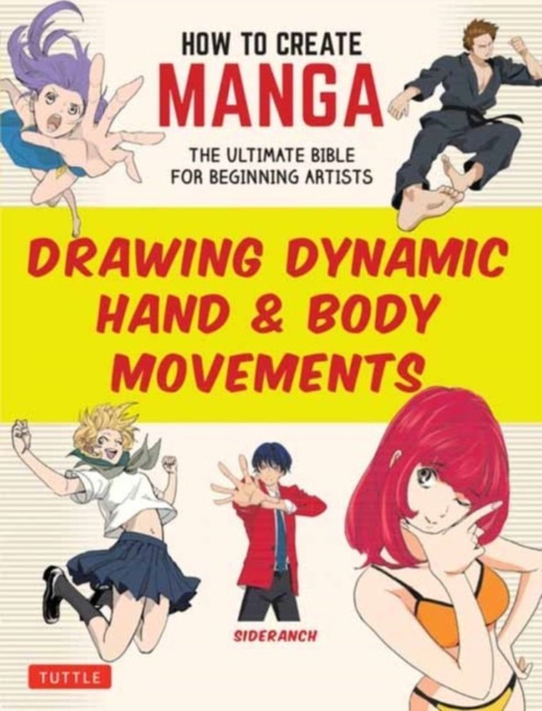 How to Create Manga. Drawing Dynamic Hand & Body Movements (wersja angielska)