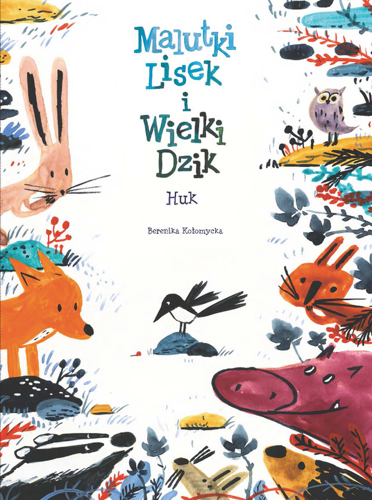 Huk. Malutki Lisek i Wielki Dzik. Świt. Tom 5