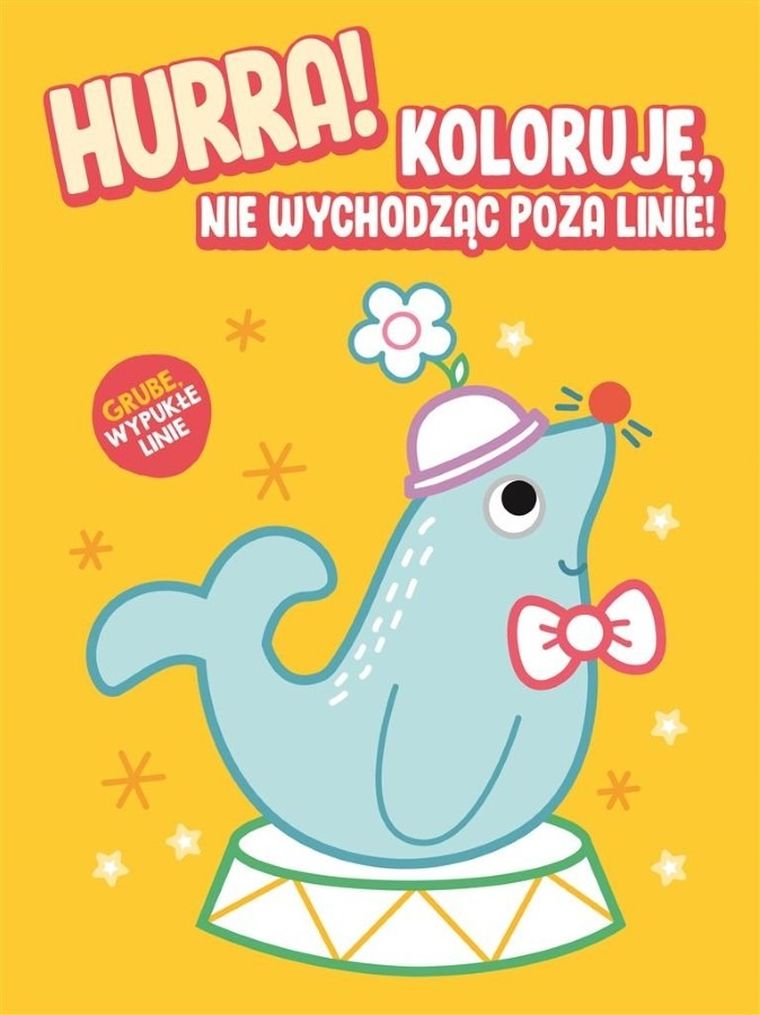 Hurra! Koloruję nie wychodząc poza linie. Foka