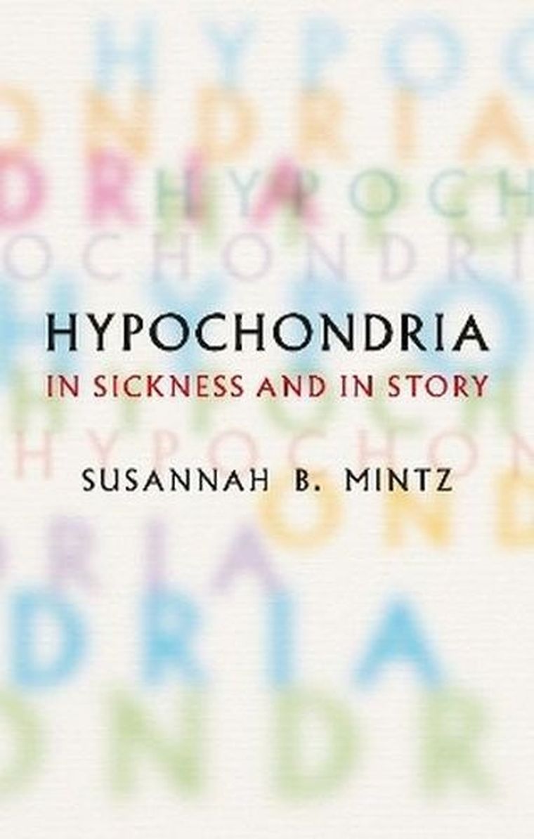 Hypochondria. In Sickness and in Story