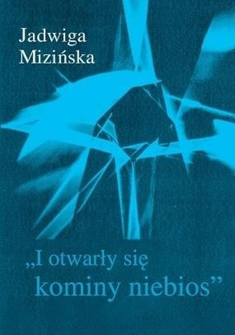 I otwarły się kominy niebios