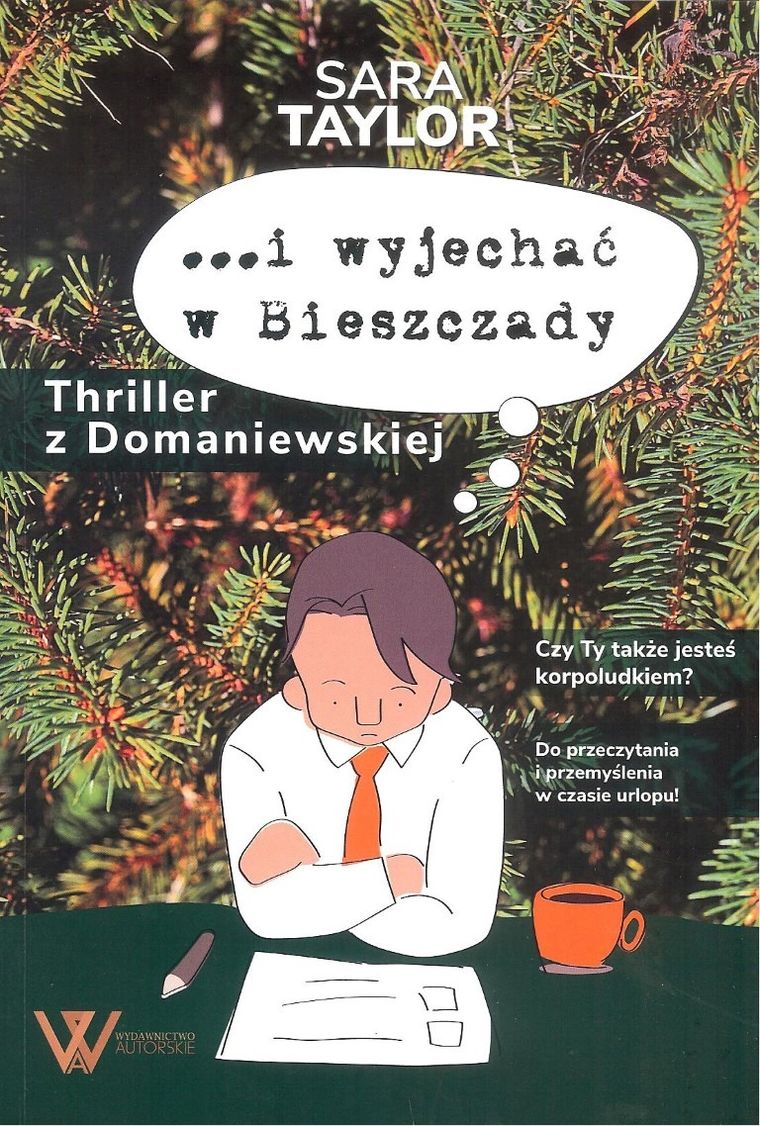 …i wyjechać w Bieszczady