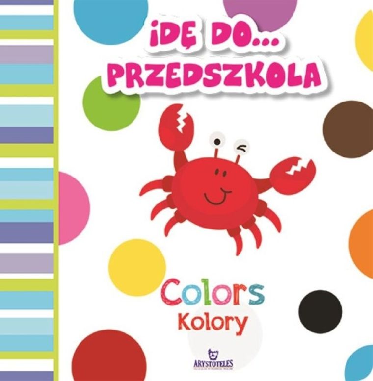 Idę do przedszkola. Kolory Colors