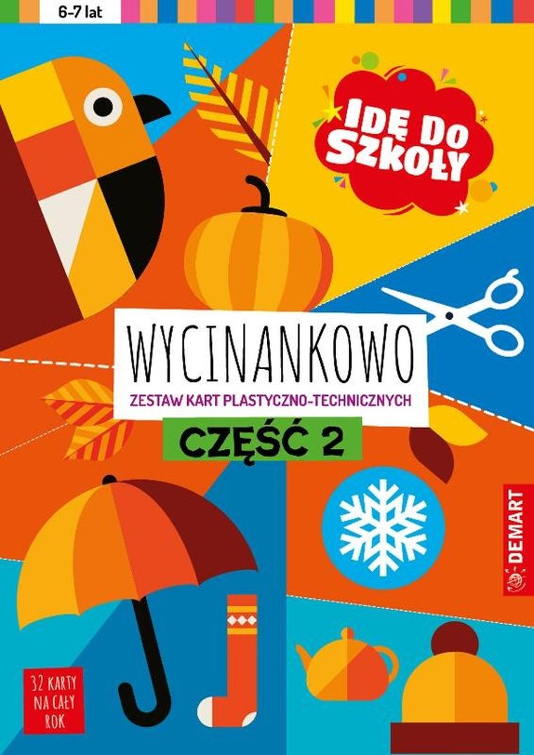 Idę do szkoły. Wycinankowo. Część 2