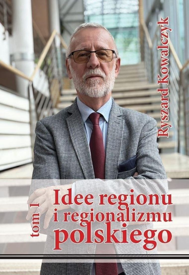 Idee regionu i regionalizmu polskiego