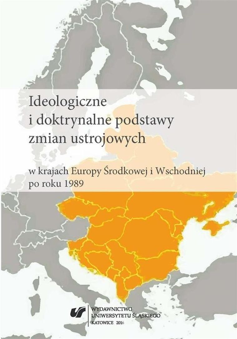 Ideologiczne i doktrynalne podstawy zmian ustrojowych