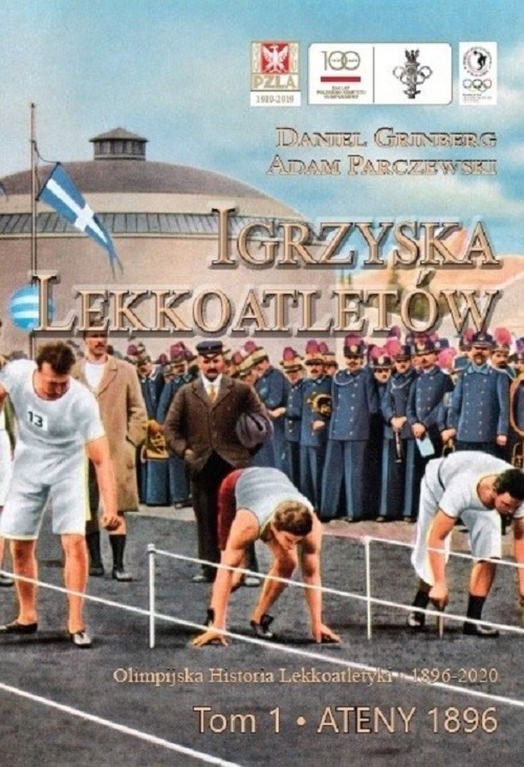 Igrzyska lekkoatletów. Tom 1. Ateny 1896