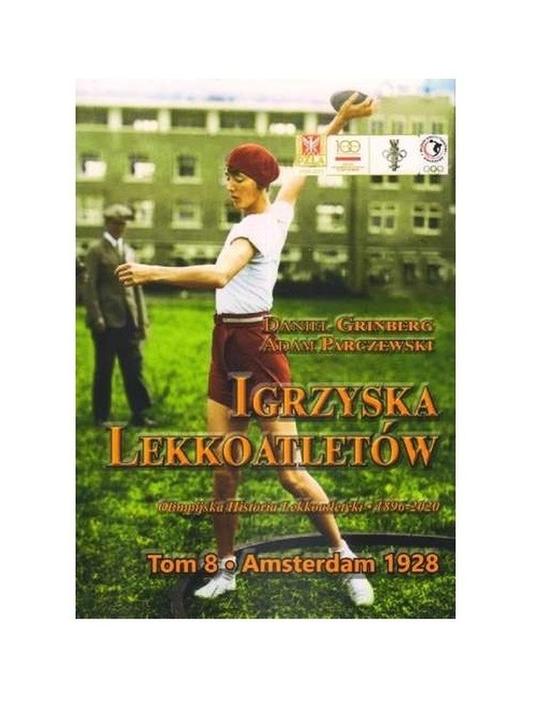 Igrzyska lekkoatletów. Tom 8. Amsterdam 1928
