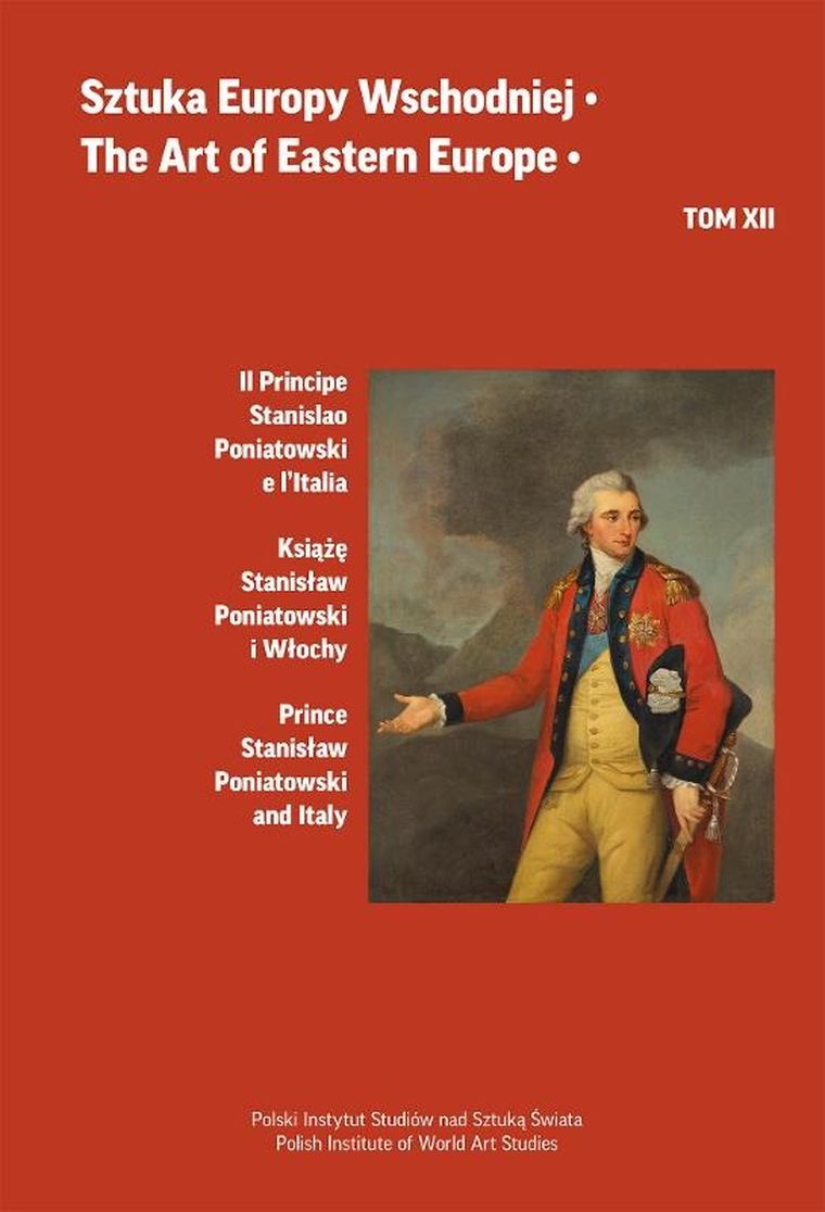 Il Principe Stanislao Poniatowski e l’Italia. Sztuka Europy Wschodniej