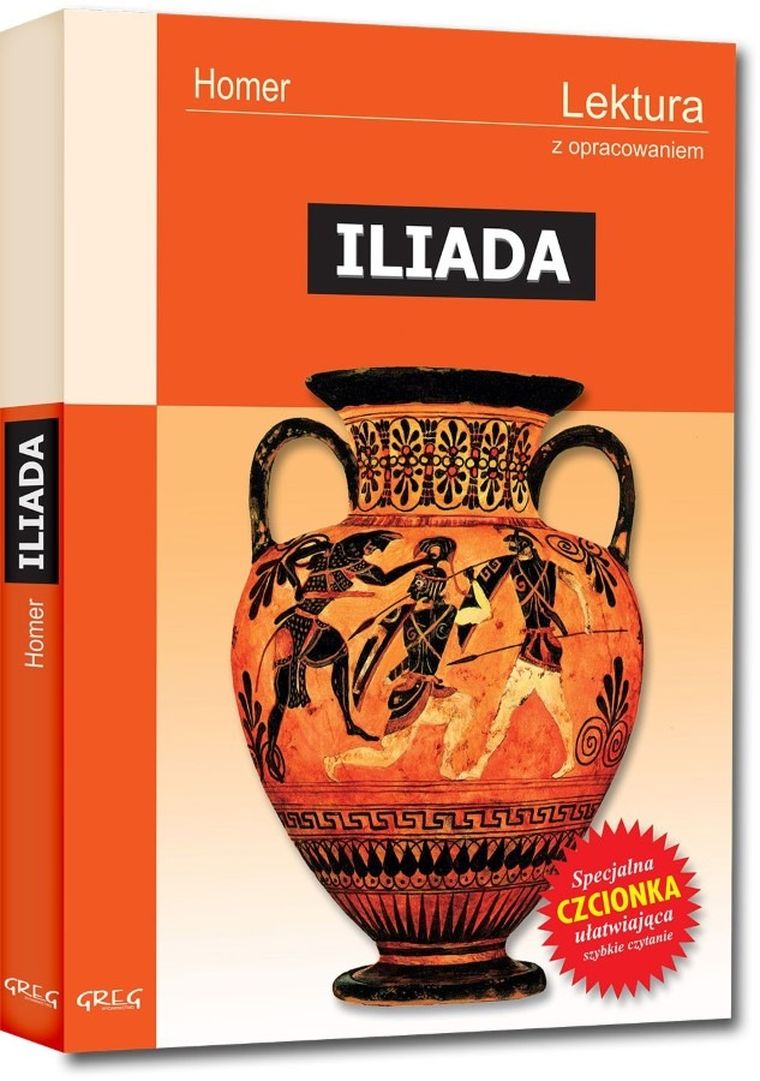Iliada. Wydanie z opracowaniem i streszczeniem