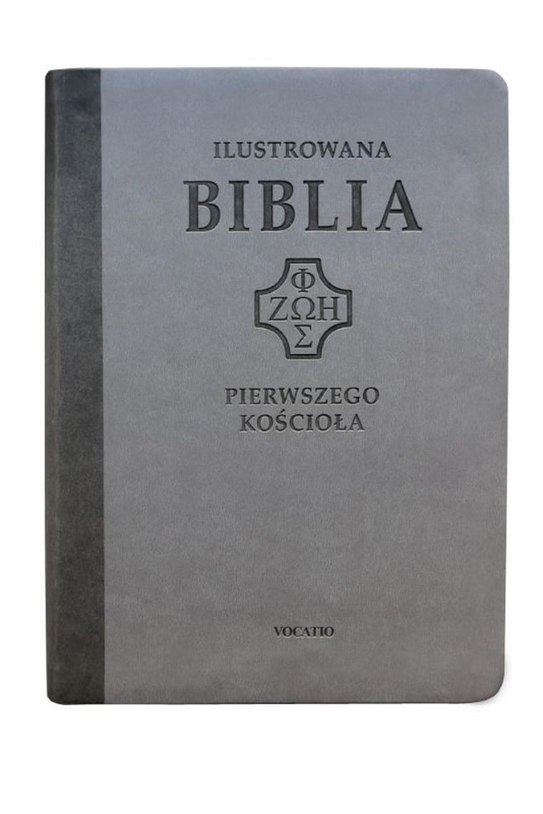 Ilustrowana Biblia pierwszego Kościoła