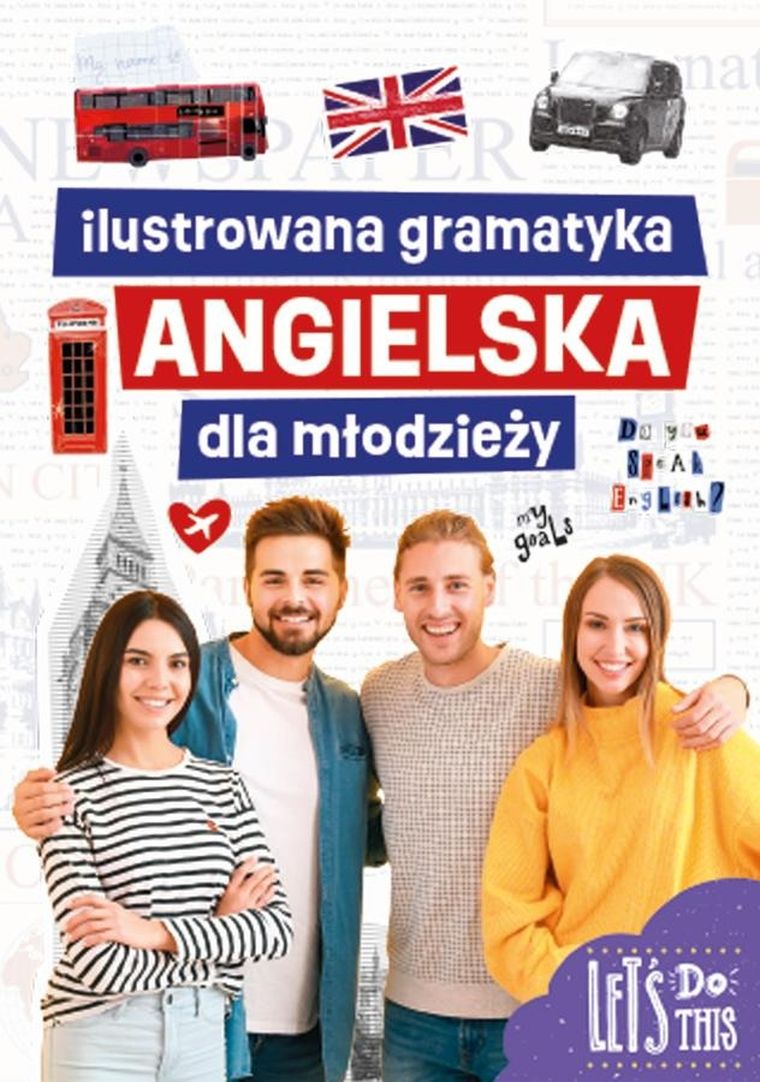 Ilustrowana gramatyka angielska dla młodzieży