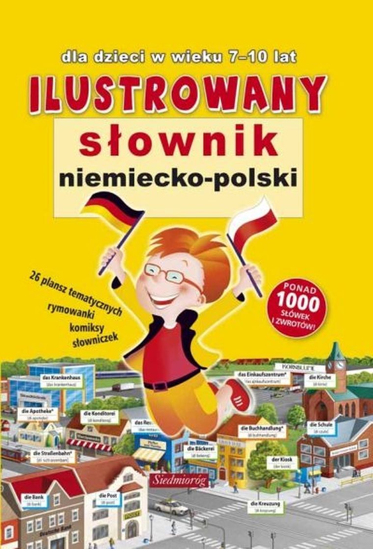 Ilustrowany słownik niemiecko-polski dla dzieci w wieku 7-10 lat