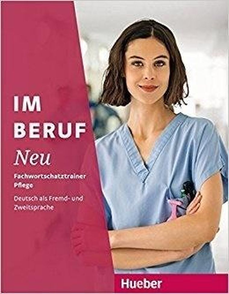 Im Beruf NEU - Fachwortschatztrainer Pflege