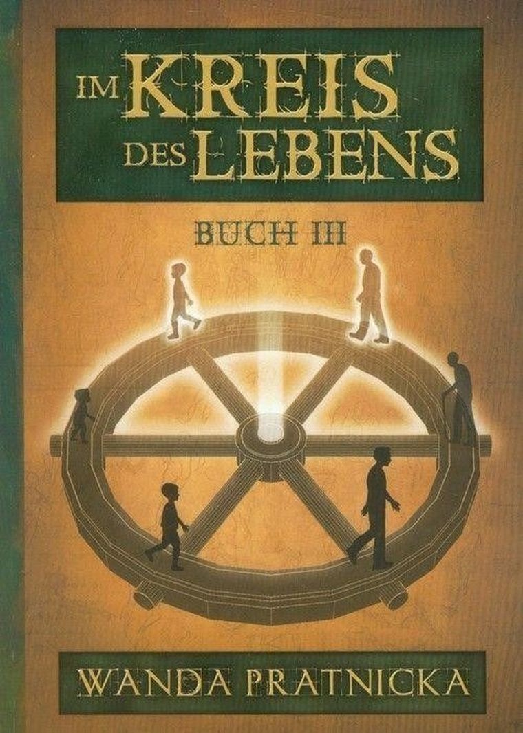 Im Kreis des Lebens. Buch 3