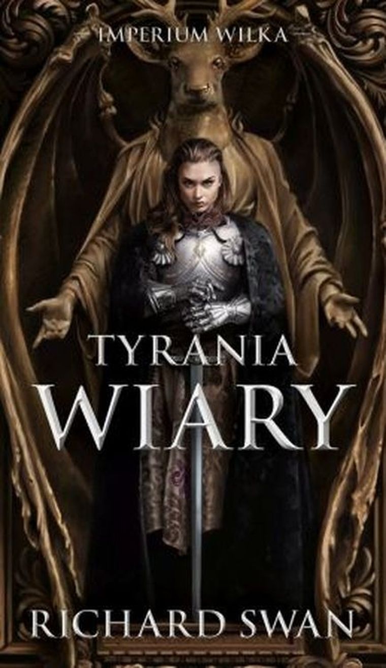 Imperium Wilka. Tom 2. Tyrania wiary