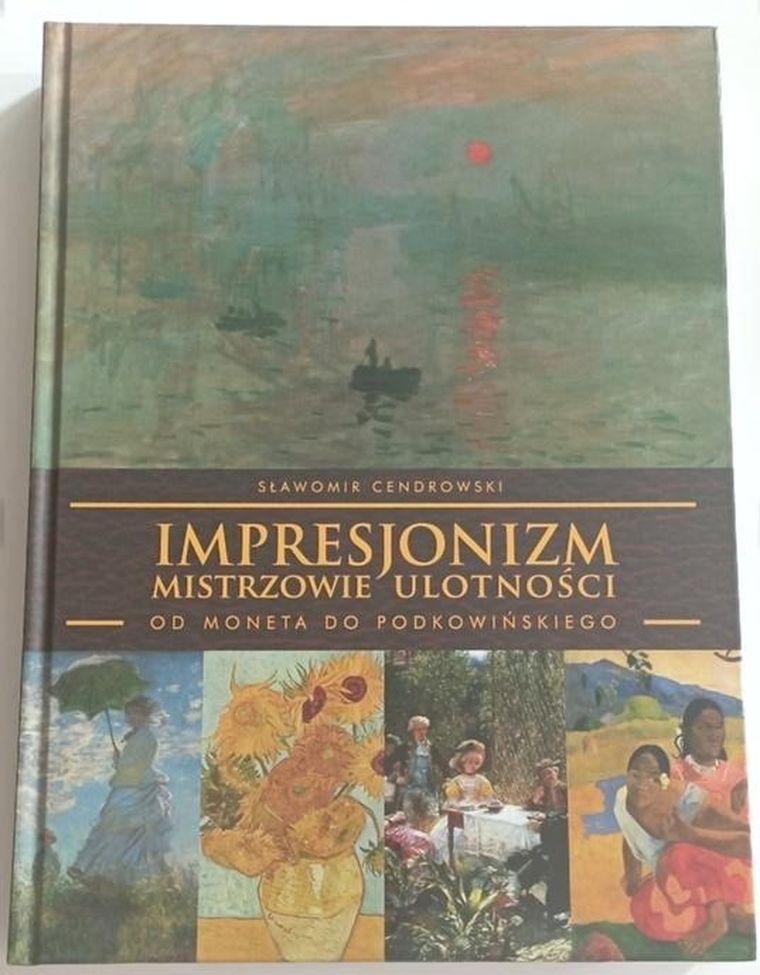 Impresjonizm. Mistrzowie ulotności
