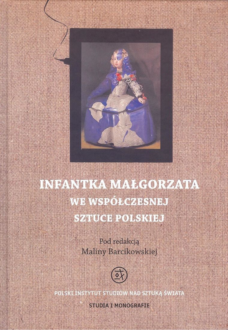 Infantka Małgorzata we współczesnej sztuce polskiej