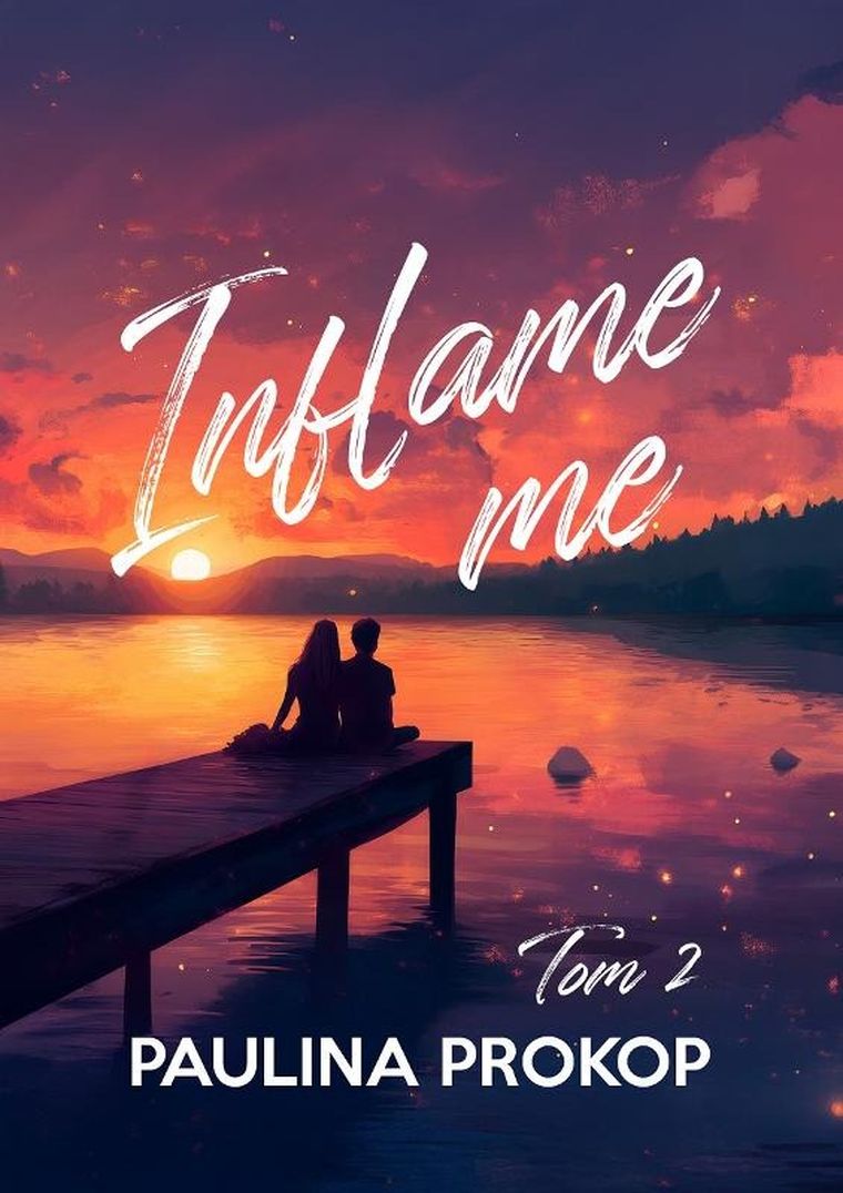 Inflame me. Tom 2