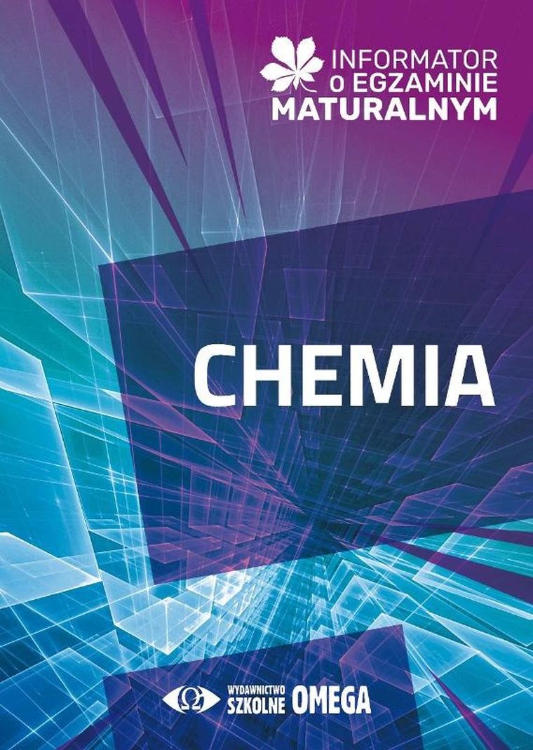 Informator o egzaminie maturalnym z chemii od roku szkolnego 2024/25