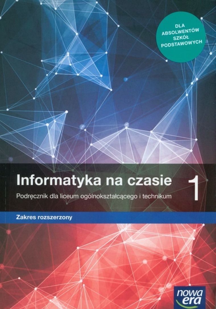 Informatyka. Na czasie. Podręcznik. Liceum ogólnokształcące. Zakres rozszerzony