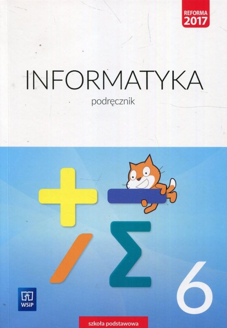 Informatyka. Podręcznik. Szkoła podstawowa. Klasa 6