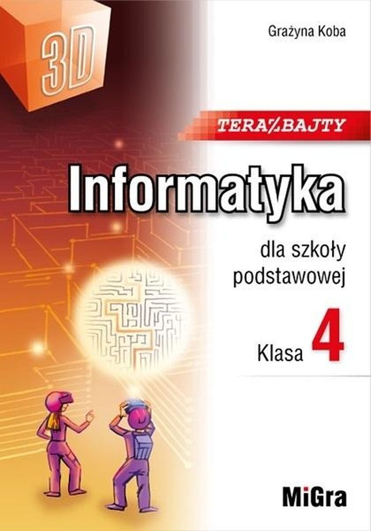 Informatyka. SP 4 Teraz bajty (3D)