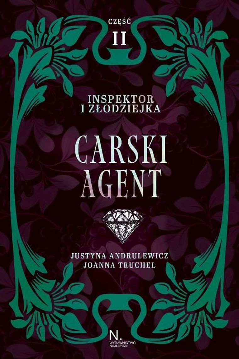 Inspektor i złodziejka. Tom 1. Część 2. Carski agent