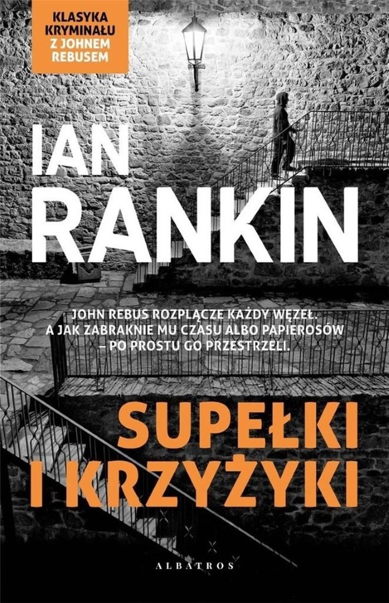Inspektor Rebus. Tom 1. Supełki i krzyżyki