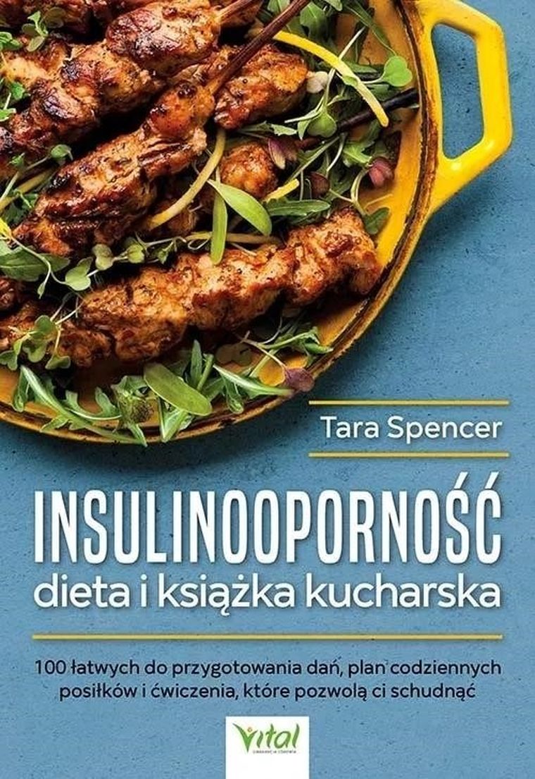 Insulinooporność. Dieta i książka kucharska