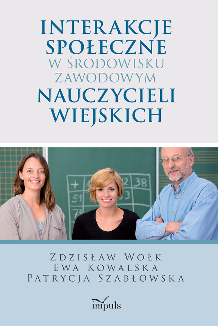 Interakcje społeczne w środowisku zawodowym nauczycieli wiejskich