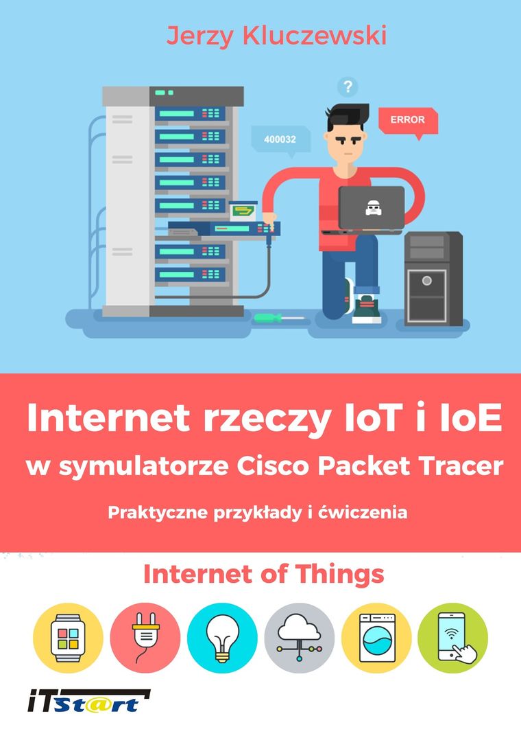 Internet rzeczy IoT i IoE w symulatorze Cisco Packet Tracer